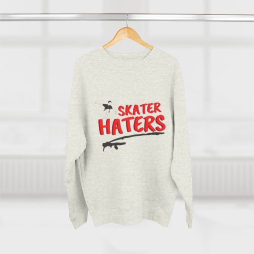 Skater Haters Sweatshirt